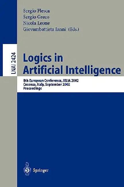 Logics in Artificial Intelligence (English, Sergio Flesca | Giovambattista Ianni)
