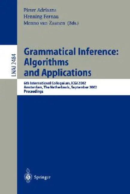 Grammatical Inference (English, Pieter Adriaans | Henning Fernau | Menno Van Zaanen)