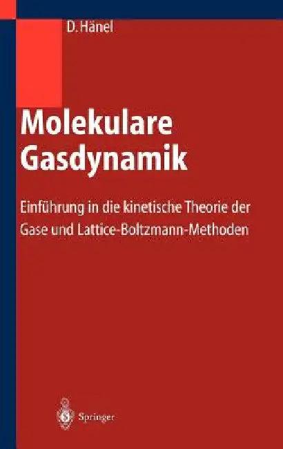 Molekulare Gasdynamik (English, Dieter Hänel)