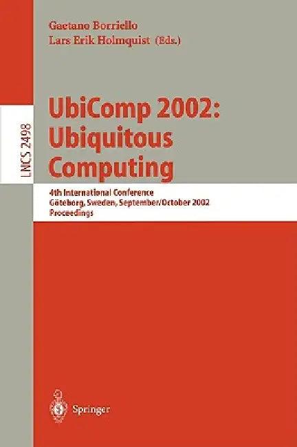 Ubicomp 2002 (English, Gaetano Borriello | Lars E. Holmquist)