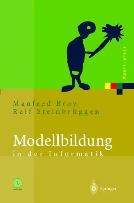 Modellbildung in Der Informatik (English, Manfred Broy | Ralf Steinbrüggen)