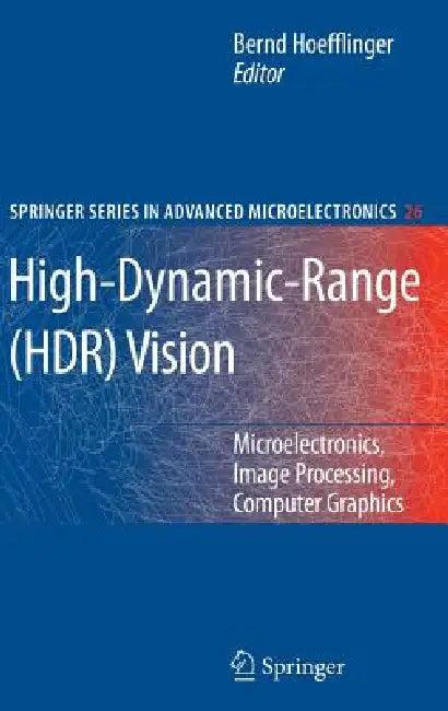 High-Dynamic-Range (HDR) Vision (English, Bernd Hoefflinger)