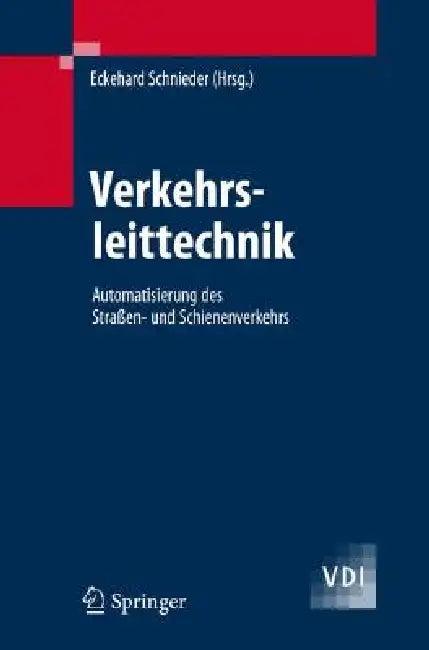 Verkehrsleittechnik (English, Eckehard Schnieder | E. Schnieder | U. Becker)