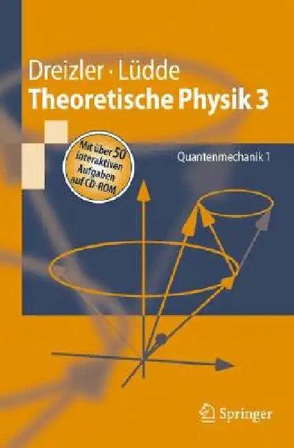 Theoretische Physik 3 (English, Reiner M. Dreizler | Cora S. Lüdde)