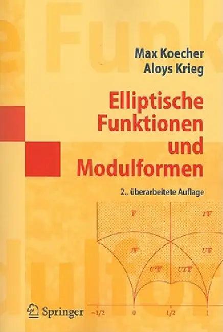 Elliptische Funktionen Und Modulformen (English, Max Koecher | Aloys Krieg)