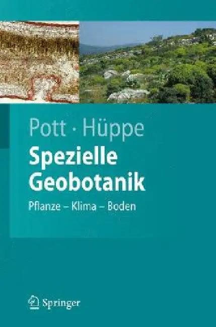 Spezielle Geobotanik (English, Richard Pott | Joachim Hüppe)