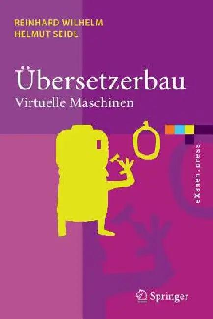 Übersetzerbau (English, Reinhard Wilhelm | Helmut Seidl)