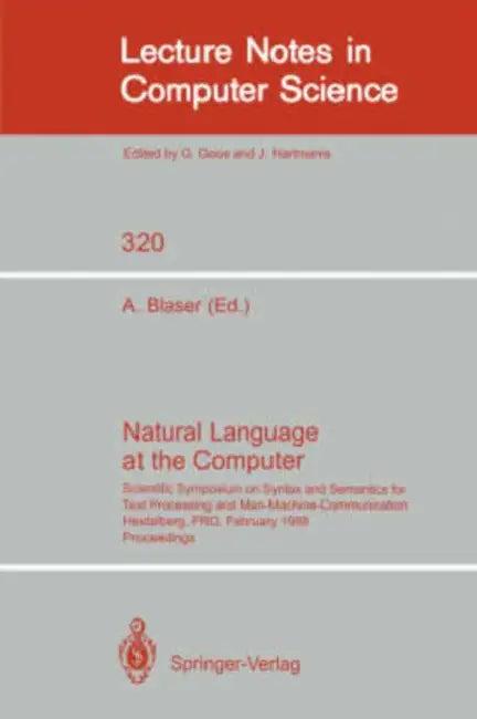 Natural Language at the Computer (English, Albrecht Blaser)