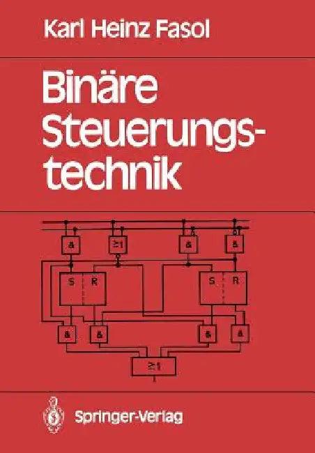 Binäre Steuerungstechnik (English, Karl H. Fasol)