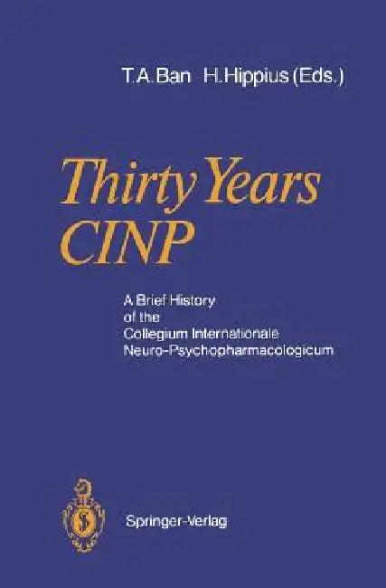 Thirty Years Cinp (English, Thomas A. Ban | Hanns Hippius)