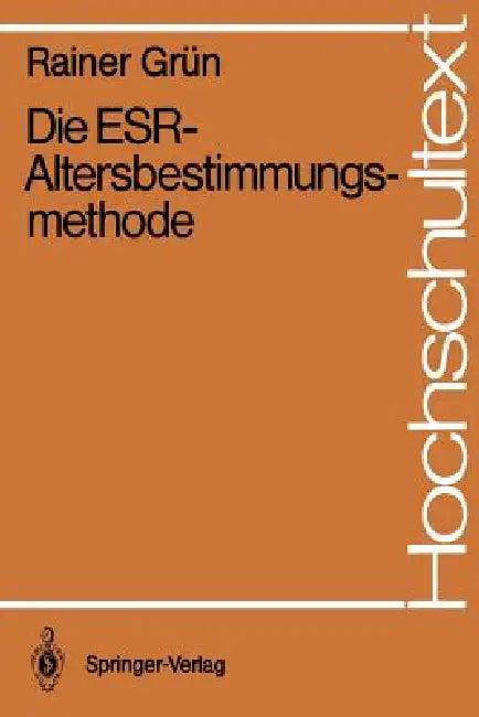 Die Esr-Altersbestimmungsmethode (English, Rainer Grün)