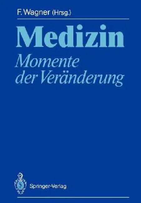 Medizin (English, Franz Wagner)