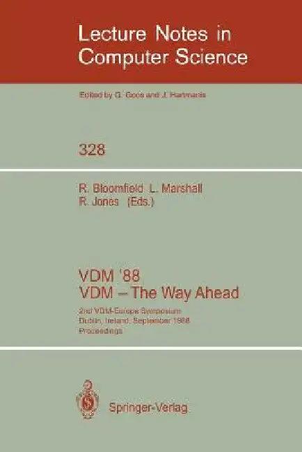 VDM '88. VDM - The Way Ahead (English, Robin E. Bloomfield | Lynn S. Marshall | Roger B. Jones)