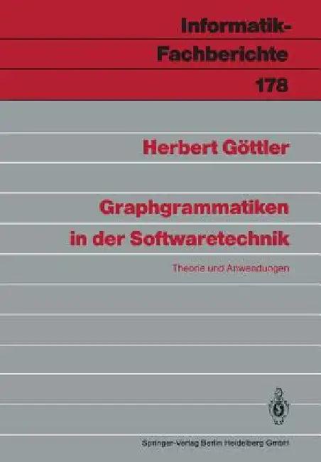 Graphgrammatiken in Der Softwaretechnik (English, Herbert Göttler)