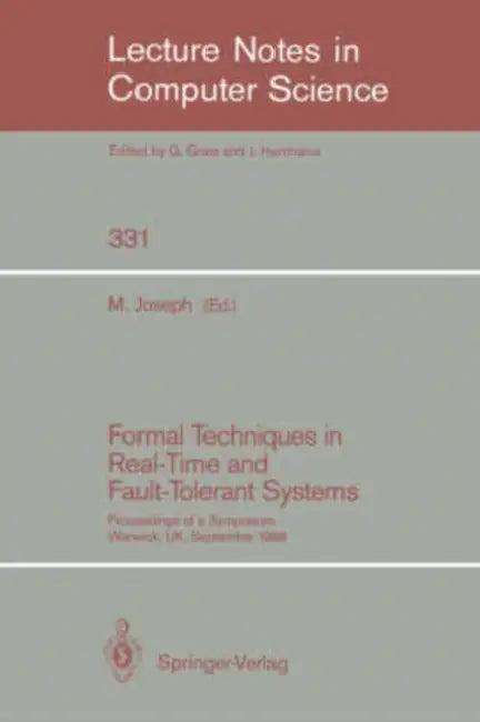 Formal Techniques in Real-Time and Fault-Tolerant Systems (English, Mathai Joseph)