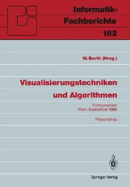 Visualisierungstechniken Und Algorithmen (English, Wilhelm Barth)