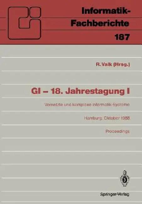 GI -- 18. Jahrestagung (English, Rüdiger Valk)