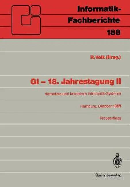 GI -- 18. Jahrestagung II (English, Rüdiger Valk)