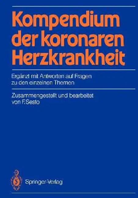 Kompendium Der Koronaren Herzkrankheit (English, Fred Sesto | U. K. Lindner)