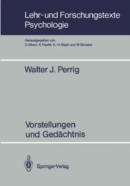 Vorstellungen Und Gedächtnis (English, Walter J. Perrig | Walter Kintsch)