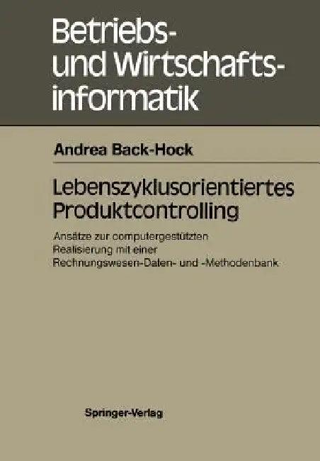 Lebenszyklusorientiertes Produktcontrolling (English, Andrea Back-Hock)