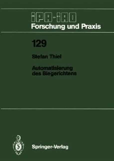 Automatisierung Des Biegerichtens (English, Stefan Thiel)