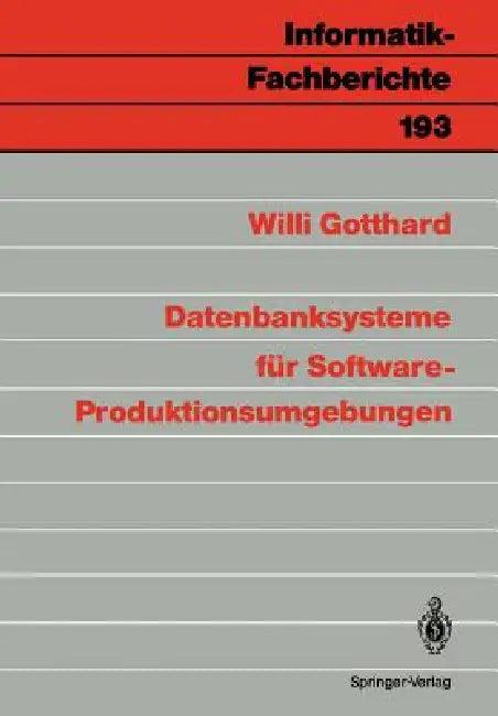Datenbanksysteme Für Software-Produktionsumgebungen (English, Willi Gotthard)