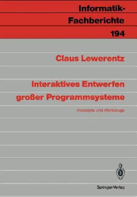 Interaktives Entwerfen Großer Programmsysteme (English, Claus Lewerentz)