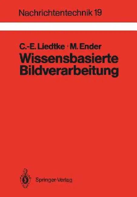 Wissensbasierte Bildverarbeitung (English, Claus-E Liedtke | Manfred Ender)