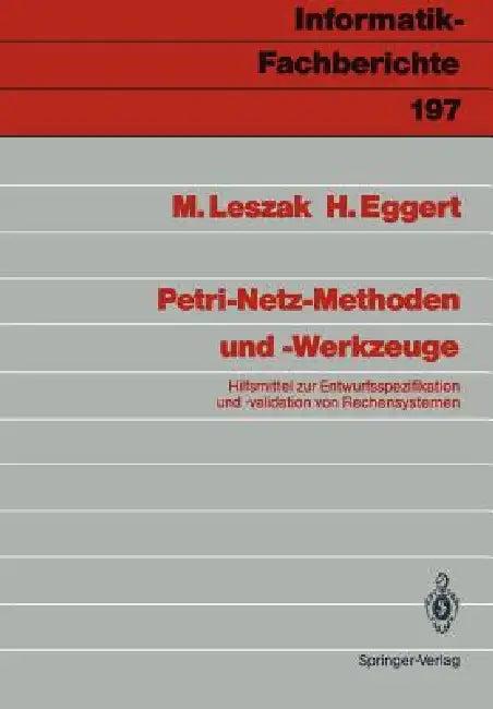 Petri-Netz-Methoden Und -Werkzeuge (English, Marek Leszak | Horst Eggert)