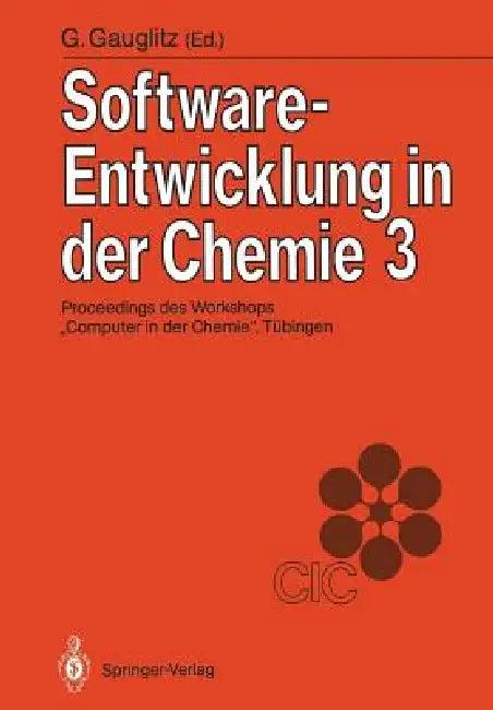 Software-Entwicklung in Der Chemie 3 (English, Günter Gauglitz)