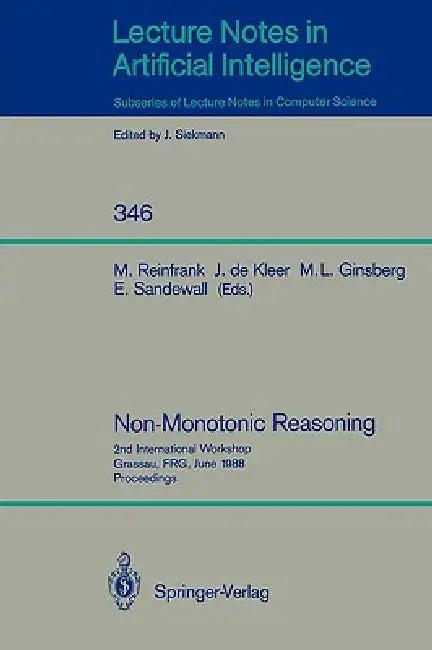Non-Monotonic Reasoning (English, Michael Reinfrank | Johan De Kleer | Matthew L. Ginsberg)