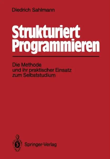 Strukturiert Programmieren (English, Diedrich Sahlmann)