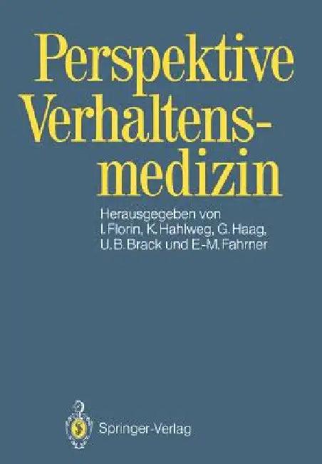 Perspektive Verhaltensmedizin (English, Irmela Florin | Kurt Hahlweg | Gunther Haag)