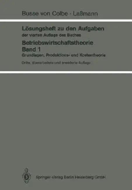 Lösungsheft Zu Den Aufgaben Der Vierten Auflage Des Buches (English, Walther Busse Von Colbe | Gert Laßmann)