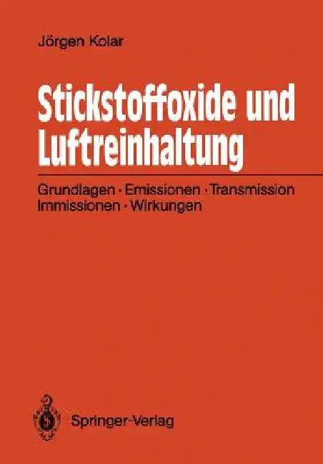 Stickstoffoxide Und Luftreinhaltung (English, Jörgen Kolar)