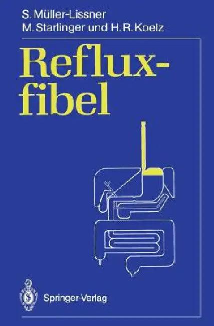 Refluxfibel (English, Stefan Müller-Lissner | M. Starlinger | H. R. Koelz)