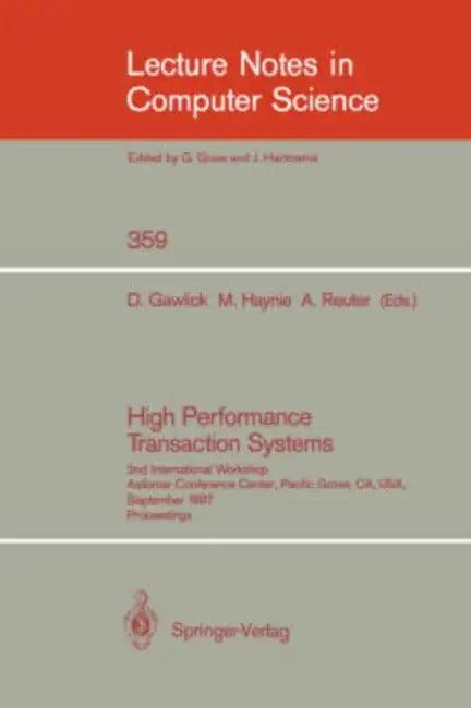 High Performance Transaction Systems (English, Dieter Gawlick | Mark Haynie | Andreas Reuter)
