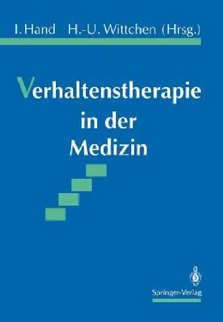 Verhaltenstherapie in Der Medizin (English, Iver Hand | Hans-Ulrich Wittchen)