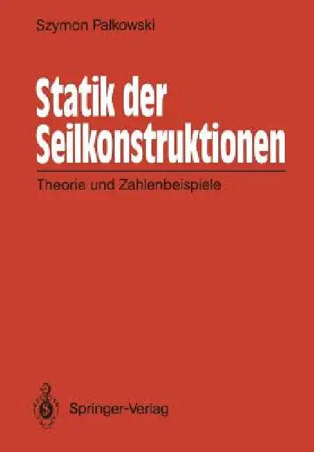 Statik Der Seilkonstruktionen (English, Szymon Palkowski)
