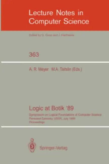 Logic at Botik '89 (English, Albert R. Meyer | Michael A. Taitslin)
