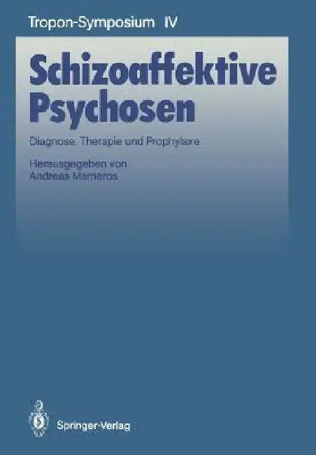 Schizoaffektive Psychosen (English, Andreas Marneros)