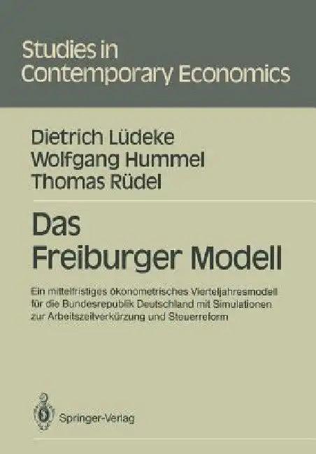 Das Freiburger Modell (English, Dietrich Lüdeke | Wolfgang Hummel | Thomas Rüdel)