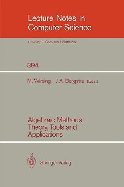 Algebraic Methods (English, Martin Wirsing | Jan A. Bergstra)