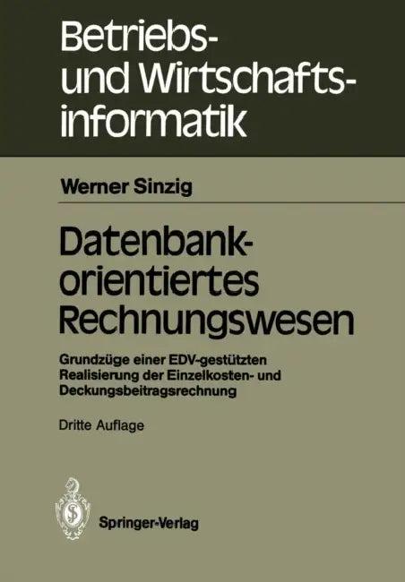 Datenbankorientiertes Rechnungswesen (English, Werner Sinzig)