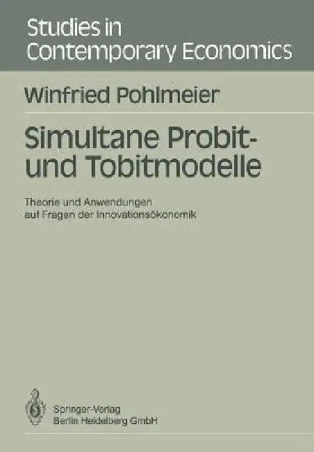 Simultane Probit- Und Tobitmodelle (English, Winfried Pohlmeier)