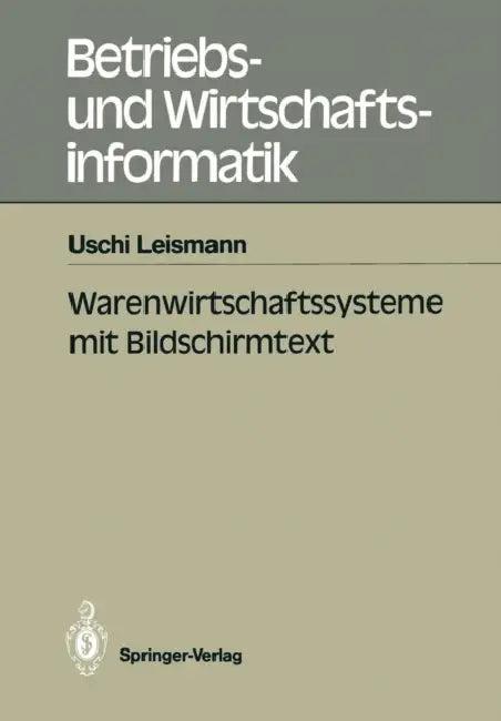 Warenwirtschaftssysteme Mit Bildschirmtext (English, Uschi Leismann)