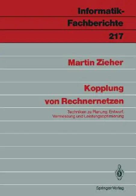 Kopplung Von Rechnernetzen (English, Martin Zieher)