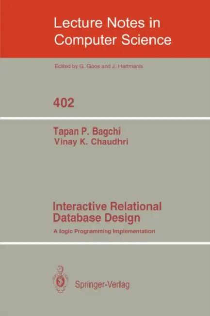 Interactive Relational Database Design (English, Tapan P. Bagchi | Vinay K. Chaudhri)