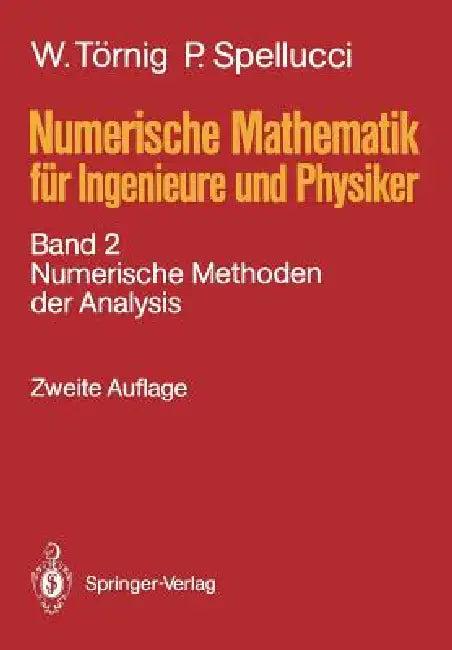 Numerische Mathematik Für Ingenieure Und Physiker (English, Willi Törnig | Peter Spellucci)